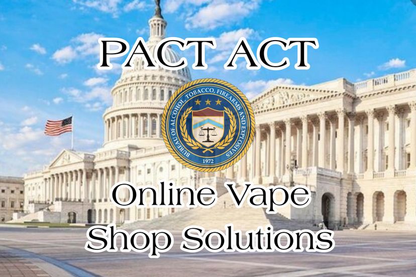 PACT ACT - Online Vape Shop Solutions
